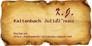Kaltenbach Juliánusz névjegykártya